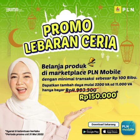 Diskon Tambah Daya Lewat Lebaran Ceria, Layanan Selama Bulan Ramadhan di Marketplace PLN Mobile