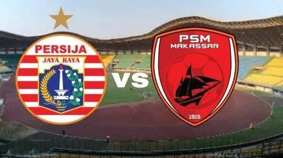 LIVE SCORE Persija VS PSM Makassar Hari Ini, Kick Off Pukul 15:30 WIB, Persaingan Klub Papan Atas