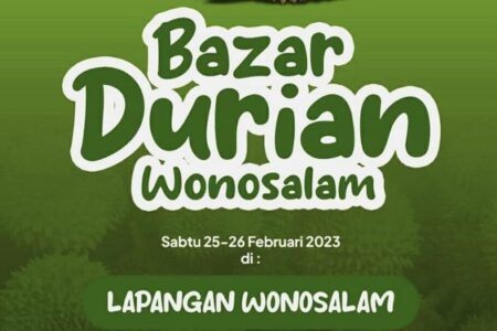 Bazaar Durian Wonosalam, Upaya Hadirkan Durian Terbaik dengan Harga Terjangkau