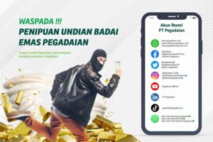 PT Pegadaian Imbau Masyarakat Waspada Modus Penipuan Undian Badai Emas