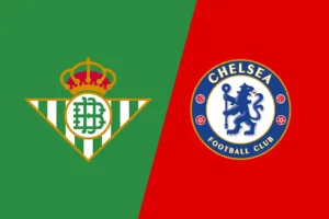 Final Liga Konferensi UEFA 2025: Fakta di Balik Duel Bersejarah Real Betis vs Chelsea Liga Konferensi UEFA, Real Betis vs Chelsea F.C