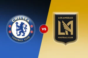 Chelsea vs LAFC, Laga Si Haus Gelar dan Tim Pejuang di Piala Dunia Antarklub 2025 Piala Dunia Antarklub FIFA, Chelsea FC vs Los Angeles FC