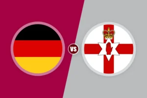Kualifikasi Piala Dunia FIFA Zona Eropa: Jerman vs Irlandia Utara