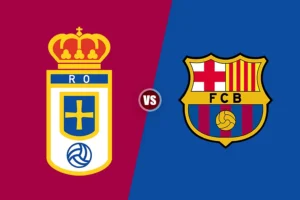 La Liga: Real Oviedo vs Barcelona